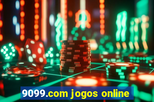 9099.com jogos online